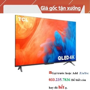 Google Tivi QLED TCL 4K 55 inch 55Q646