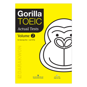 Gorilla TOEIC Actual Tests - Volume 2 (Kèm 1 MP3 CD)