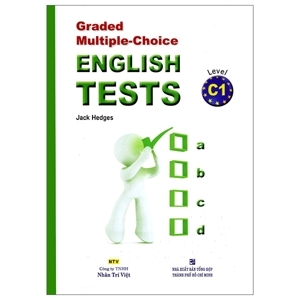 Graded Multiple - Choice English Test Level C1 (Không CD)