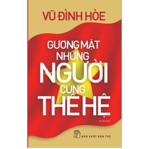 Gương mặt những người cùng thế hệ