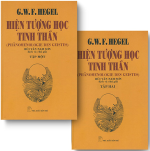 G.W.F.Hegel Hiện Tượng Học Tinh Thần - Georg Wilhelm Friedrich Hegel