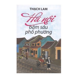 Hà Nội băm sáu phố phường