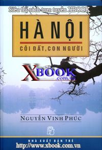 Hà Nội - Cõi đất, con người - Nguyễn Vinh Phúc