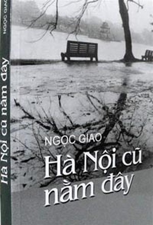 Hà nội cũ nằm đây - Ngọc Giao