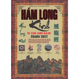 Hám long kinh- tự xem Long mạch Phong thủy