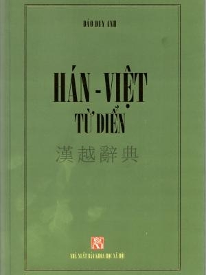 HÁN - VIỆT TỪ ĐIỂN