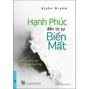 Hạnh Phúc Đến Từ Sự Biến Mất