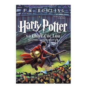 Harry Potter và chiếc cốc lửa (T4) - J.K. Rowling