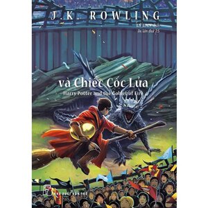 Harry Potter và chiếc cốc lửa (T4) - J.K. Rowling