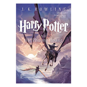 Harry Potter và Hội Phượng hoàng (T5) - J.K. Rowling