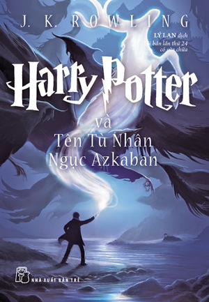 Harry Potter và tên tù nhân ngục Azkaban (T3) - J.K. Rowling