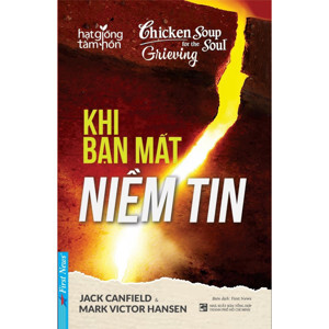 Hạt giống tâm hồn - Khi bạn mất niềm tin - Nhiều tác giả