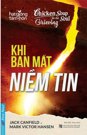 Hạt giống tâm hồn - Khi bạn mất niềm tin - Nhiều tác giả