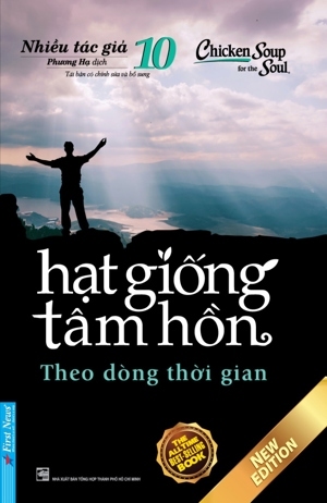 Hạt giống tâm hồn (T10): Theo dòng thời gian - Nhiều tác giả