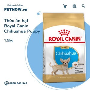 Hạt khô Royal Canin Chihuahua Puppy 1.5kg