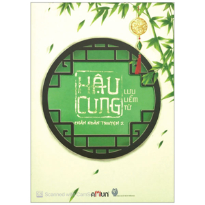 Hậu Cung Chân Hoàn Truyện – Tập 2