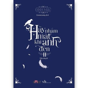 Hãy Nhắm Mắt Khi Anh Đến - Tập 2