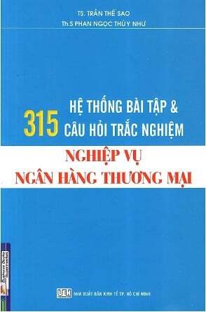 Hệ thống bài tập câu hỏi trắc nghiệm Nghiệp vụ ngân hàng thương mại