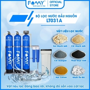 Hệ thống lọc tổng lọc đầu nguồn Famy LT031A