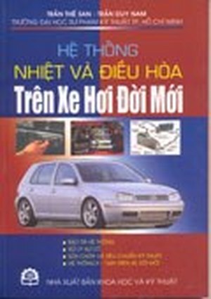 Hệ thống nhiệt và điều hòa trên xe hơi đời mới