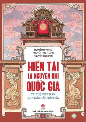 Hiền tài là nguyên khí quốc gia - Tập 1