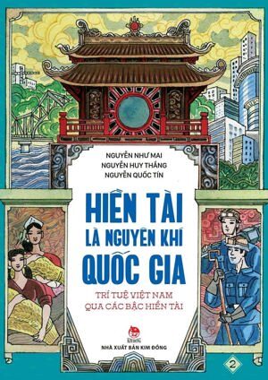 Hiền tài là nguyên khí quốc gia ( 2 tập)