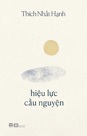 Hiệu lực cầu nguyện - Thích Nhất Hạnh