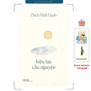 Hiệu lực cầu nguyện - Thích Nhất Hạnh