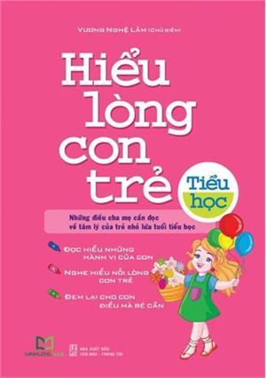 Hiểu lòng con trẻ: Tiểu học