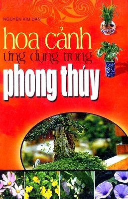 HOA CẢNH ỨNG DỤNG TRONG PHONG THỦY