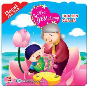 Hoa Yêu Thương - Hoa Sen Của Bà