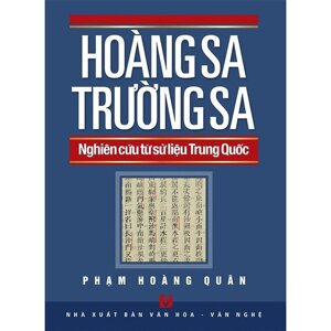 Hoàng Sa Trường Sa - Nghiên Cứu Từ Sử Liệu Trung Quốc