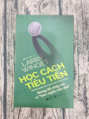 Học cách tiêu tiền - Larry Winget