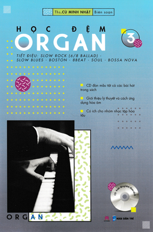 Học Đệm Organ - Tập 3 (Kèm CD)