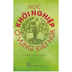 Học khởi nghiệp ở vùng đất hứa