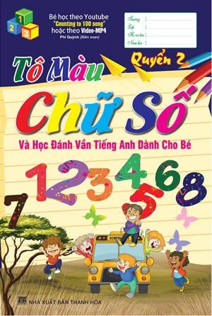 Học Mà Chơi - Tô Màu Chữ Số - Quyển 2