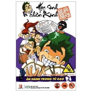 Học Sinh Chân Kinh – Tập 2: Ăn Hành Trong Tủ Gạo