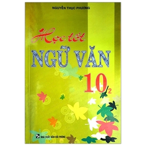 Học tốt ngữ văn 10 tập 2