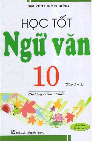 Học tốt ngữ văn 10 (Toàn tập) - chương trình cơ bản