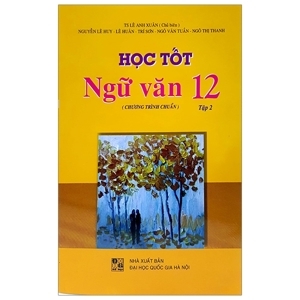 Học tốt Ngữ văn 12 (tập 2)