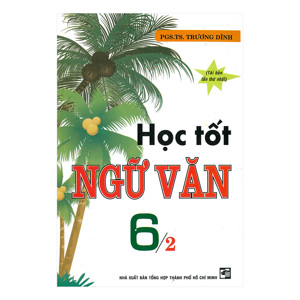 Học tốt Ngữ Văn 6 Tập 2