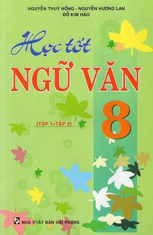 Học tốt ngữ văn 8 tập 1 + 2