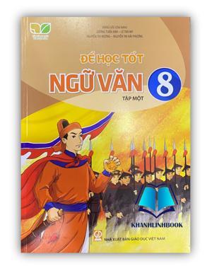 Học tốt ngữ văn 8 Tập 1