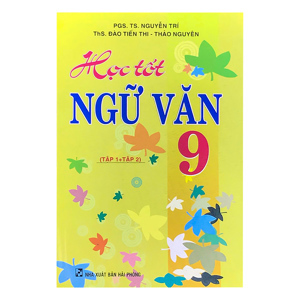 Học Tốt Ngữ Văn 9 Tập 1, Tập 2