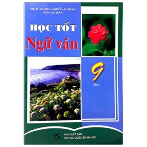 Học tốt ngữ văn 9 Tập 1