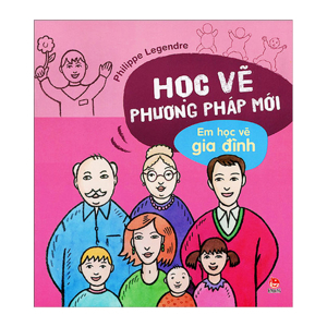 Học vẽ phương pháp mới em học vẽ gia đình