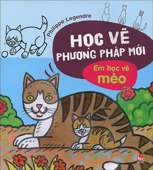 Học Vẽ Phương Pháp Mới - Em Học Vẽ Mèo