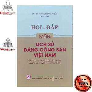 Hỏi Đáp Môn Lịch Sử Đảng Cộng Sản Việt Nam