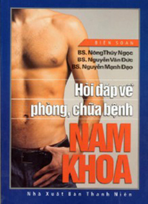 Hỏi đáp về phòng, chữa bệnh nam khoa – Nhiều tác giả