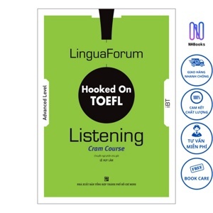 Hooked on TOEFL iBT - Cram Course: Listening (Kèm CD) - Nhiều tác giả